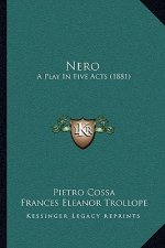 Nero: A Play In Five Acts (1881)