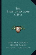 The Bewitched Lamp (1891)