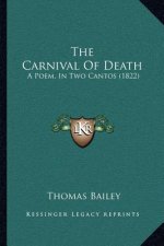 The Carnival Of Death: A Poem, In Two Cantos (1822)