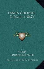 Fables Choisies D'Esope (1867)