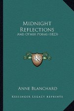 Midnight Reflections: And Other Poems (1823)