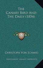 The Canary Bird And The Daisy (1854)