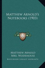 Matthew Arnold's Notebooks (1903)