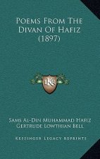 Poems From The Divan Of Hafiz (1897)