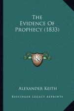 The Evidence Of Prophecy (1833)