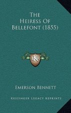The Heiress Of Bellefont (1855)