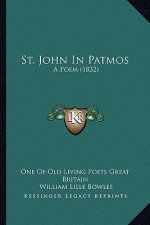 St. John In Patmos: A Poem (1832)
