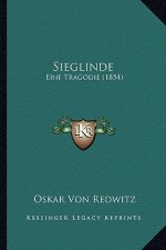 Sieglinde: Eine Tragodie (1854)