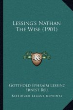 Lessing's Nathan The Wise (1901)