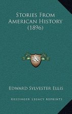 Stories From American History (1896)