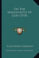 On The Manuscripts Of God (1918)