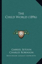 The Child World (1896)