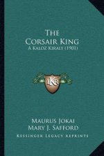 The Corsair King: A Kaloz Kiraly (1901)
