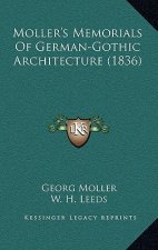 Moller's Memorials Of German-Gothic Architecture (1836)