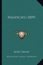 Nightcaps (1859)