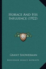 Horace And His Influence (1922)