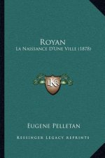 Royan: La Naissance D'Une Ville (1878)