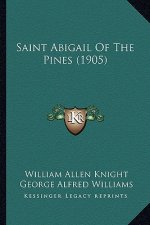 Saint Abigail Of The Pines (1905)