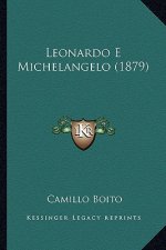 Leonardo E Michelangelo (1879)