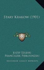 Stary Krakow (1901)