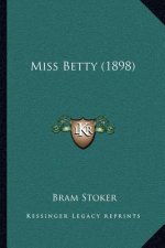 Miss Betty (1898)