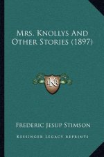 Mrs. Knollys And Other Stories (1897)