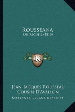 Rousseana: Ou Recueil (1810)