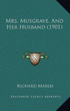 Mrs. Musgrave, And Her Husband (1901)
