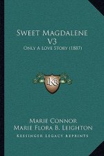 Sweet Magdalene V3: Only A Love Story (1887)