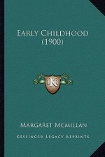 Early Childhood (1900)