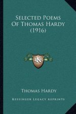 Selected Poems Of Thomas Hardy (1916)