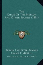 The Chase Of The Meteor And Other Stories (1891)