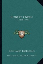 Robert Owen: 1771-1858 (1905)