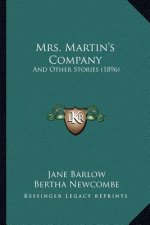 Mrs. Martin's Company: And Other Stories (1896)