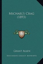Michael's Crag (1893)