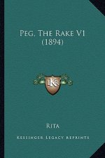 Peg, The Rake V1 (1894)