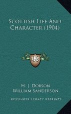 Scottish Life And Character (1904)