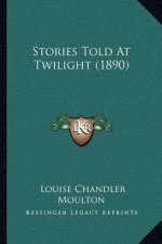 Stories Told At Twilight (1890)