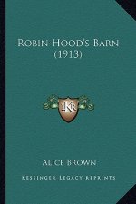 Robin Hood's Barn (1913)