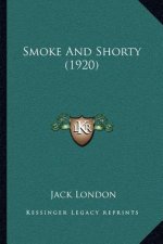 Smoke And Shorty (1920)
