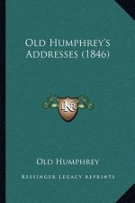 Old Humphrey's Addresses (1846)