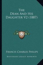 The Dean And His Daughter V2 (1887)
