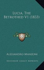 Lucia, The Betrothed V1 (1833)