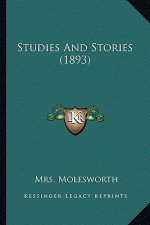 Studies And Stories (1893)