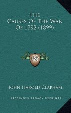 The Causes Of The War Of 1792 (1899)