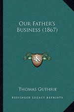 Our Father's Business (1867)