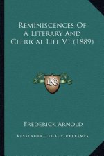 Reminiscences Of A Literary And Clerical Life V1 (1889)