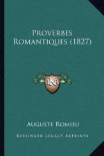Proverbes Romantiques (1827)