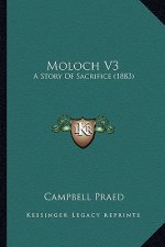 Moloch V3: A Story Of Sacrifice (1883)