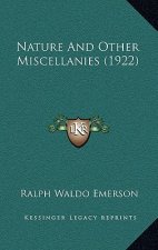 Nature And Other Miscellanies (1922)